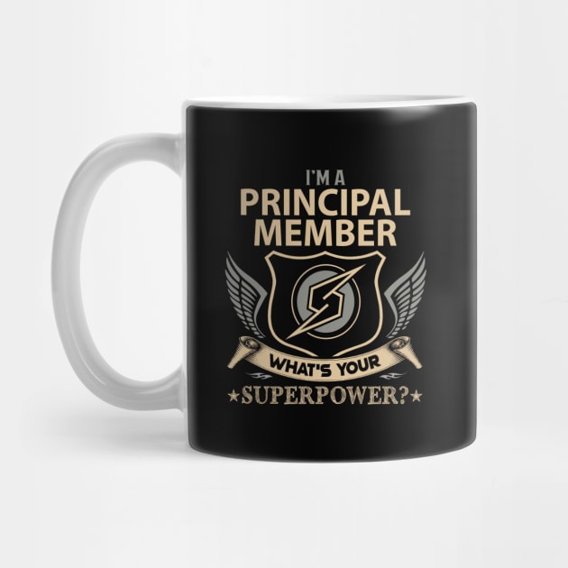 Principal Member T Shirt - Superpower Gift Item Tee by Cosimiaart